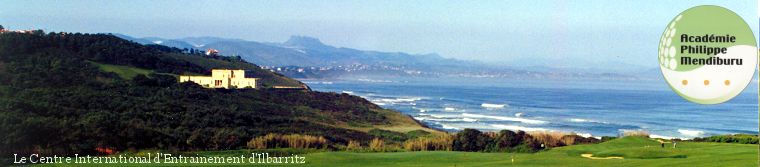 L'Acad�mie de Golf Philippe Mendiburu au Centre International d'Entrainement � Ilbarritz